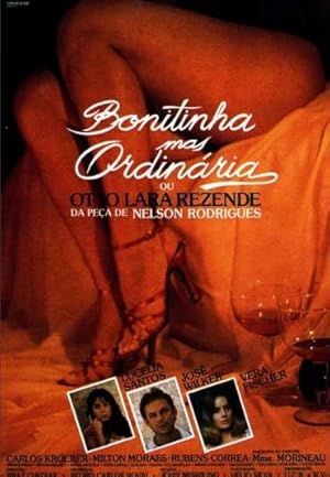 Poster of Bonitinha Mas Ordinária ou Otto Lara Rezende